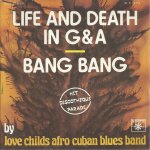 Life and death in g & a (s. stewart) 2'45 / bang bang (j. cuba - j. sabatier) 3'18