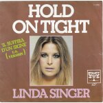 Linda singer : il suffira d'un signe (u. s. version) - hold on tight (jean - jacques goldman) 4'25 / ...