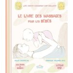 Le livre des massages pour les bbs - (1 cd audio)