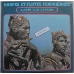 Los indios del sol . harpes et flutes peruviennes . 33 trs 12 titres