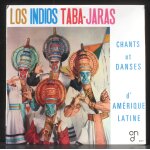 Los indios taba - jaras chants et danses d'am�rique latine