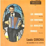 Louis corchia (musette) : les bouchers (chanson) / les routiers / rungis / la roulotte [vinyle 45 tours ... Louis corchia (musette) : les bouchers (chanson) / les routiers / rungis / la roulotte [vinyle 45 tours ...