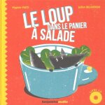 Le loup dans le panier a salade - (1 cd audio)