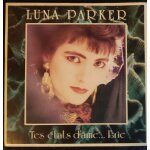 Luna parker - tes etats d'�me. . . / eric # vinyle, 45 tours, france 1986, synth - pop#
