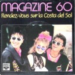 Magazine 60 - rendez vous sur la costa del sol - 1985