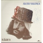 Magico - cambalhotas, dia branco, casaca de couro, rajada de vento, solidao, que grilo da, a menina dos ...