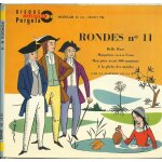 Maitrise de la r. t. f. (o. r. t. f. ) direction jacques jouineau : rondes n 11 : belle rose 1'48 - margoton ... Maitrise de la r. t. f. (o. r. t. f. ) direction jacques jouineau : rondes n 11 : belle rose 1'48 - margoton ...