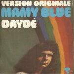 Mamy blue (ph. trim - h. giraud) 3'20 / great love (j. dayd) 3'51