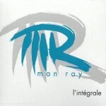 Man ray - l'integrale coffret