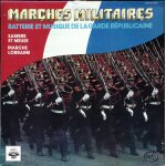 Marches militaires - batterie et musique de la garde republicaine - 1977