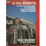 Max marino et son accord�on : le bal musette - la plus bath des javas, espana cani, le d�nicheur, tatiana ...