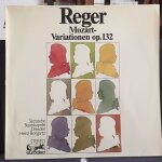 Max reger, mozart - variationen op. 132, s�chsische staatskapelle dresden, heinz bongartz. eurodisc