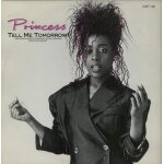 Maxi 45 tours vinyl princess – tell me tomorrow – vinyl (7 , 45 rpm + 2 more), 1986 Maxi 45 tours vinyl princess – tell me tomorrow – vinyl (7 , 45 rpm + 2 more), 1986