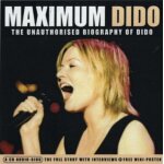 Maximum dido the unauthorised biography of dido Maximum dido the unauthorised biography of dido