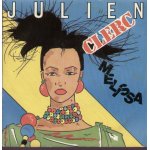 Melissa (david mc neil / julien clerc) / tant d'amour (jean loup dabadie / julien clerc)
