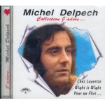 Michel delpech - collection j'adore