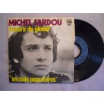 Michel sardou 45 tours  mourir de plaisir ,  les bals populaires