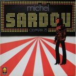 Michel sardou - olympia 75
