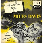 Miles davis : jeru (gerry mulligan) - moon dreams (chummy mac gregor, johnny mercer) / venus de milo ...