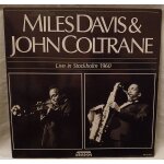 Miles davis & john coltrane : live in stockholm