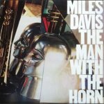 Miles davis - the man with the horn ( uk)