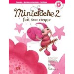 Minicroche 2 fait son cirque (1 cd audio)
