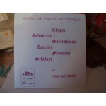 Miracle de l'orgue electronique / chopin / schumann / saint saens / lemaire / massenet / schubert.