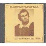 Il mito dell' opera : verdi, myerbeer, leoncavallo & giordano manuguerra, bar; orch. divers - enr. 1972 ...