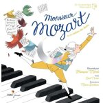 Monsieur mozart - ou le cadeau des etoiles (1 cd audio) Monsieur mozart - ou le cadeau des etoiles (1 cd audio)