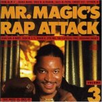 Mr. magics rap attack 3