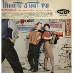 Musette a tout va - mon amant de saint - jean, du gris, le dénicheur, j'aime tes grands yeux, bille de ... Musette a tout va - mon amant de saint - jean, du gris, le dénicheur, j'aime tes grands yeux, bille de ...