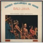 Musique folklorique du monde - bali - java