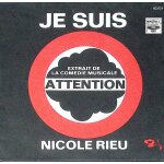 Nicole rieu - je suis - extrait de la comdie musicale attention - 1974