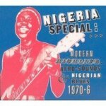 Nigeria special vol. 1 : modern highlife, afro sounds & nigerian blues 1970 - 1976