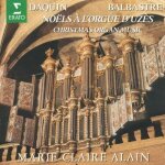 Noels a l'orgue d'uzes, sur les jeux d'anches, en dialogue, en duo alain, orgue + balbastre