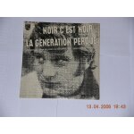 Noir c'est noir / la g�n�ration perdue