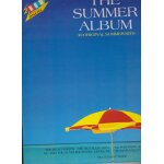 Now ! the summer album 30 originals hits - scott mclkenzie - monkees - jerry kelller - martha e the muffins ...