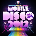One love mobile disco 2012 - john course , chis lake , acid jacks - digipack 3 cd - total 62 titres