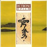 Opium (avec bambou) (charlys - g. d'abzac) 3:35 / europe 'n' roll (j. dutronc) 4:05