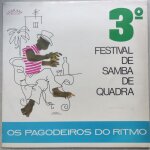 Os pagodeiros do ritmo / 3 festival de samba de quadra