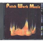 Patch work music - musiques electroniques Patch work music - musiques electroniques