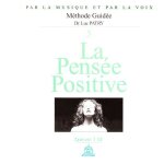 La pense positive : mthode luc patry