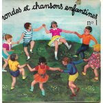Les petits carillonneurs : rondes et chansons enfantines n 1 : fr�re jacques, il etait une berg�re, ah ...
