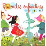 Les petits carillonneurs : rondes et chansons enfantines n 4 : les compagnons de la marjolaine, a la ...
