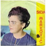 Peva sida markovic (yugoslavia) : moj dragane iza brega (d. aleksic) - pigino kolo (d. aleksic) / sto ...