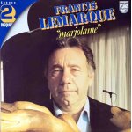 Philips 6680002 - francis lemarque -  marjolaine  (2 disques) : a paris, bal petit bal, marjolaine, le ...