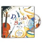 Piccolo, saxo et cie (1 cd audio)