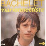 Pierre bachelet  marionnettiste  vinyle 45 t 17 cm - single - rca victor - avrep - 1985
