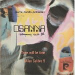 Pierre cardin pr�sente : there will be time (e. score - l. bacalov) 2'58 / milan calibre 9 (p�lude) 2'45 ...