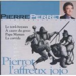 Pierrot l'affreux jojo